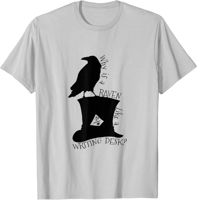 Alice in Wonderland Mad Hatter Raven Riddle TShirt